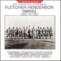 Fletcher Henderson : SWING 1929 to 1937